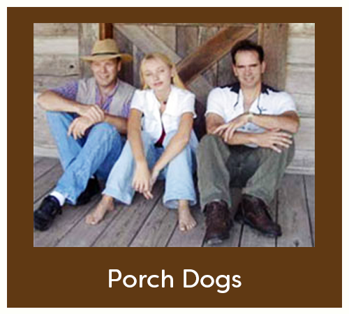 Porch Dogs
