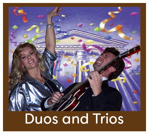 Duos and Trios